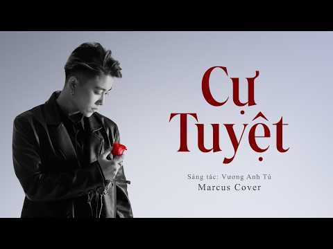 Cự Tuyệt (Cover) - Marcus (St: Vương Anh Tú) | Nhạc Cover Ballad