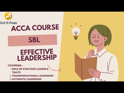 ACCA SBL Course – Strategic Business Leader / Effective Leadership