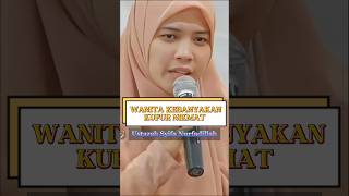 Download lagu WANITA KEBANYAKAN KUFUR NIKMAT - Ustadzah Syifa Nurfadillah. @Fuzayghondres_ mp3