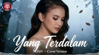 Download lagu NOAH - YANG TERDALAM | Slow Rock Cover by Aiphoria Musik mp3