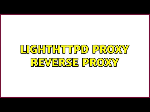 Lighthttpd Proxy Reverse Proxy