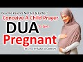 Powerful Prayer Dua To Get Pregnant Become Parents Mother Father Conceive A Child