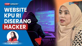 Situs Resmi KPU RI Diserang Hacker Ratusan Juta Kali, Satgas Keamanan Siber Gerak Cepat Perbaiki