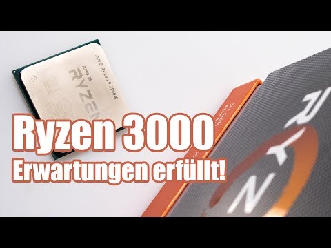 Ryzen 3000 - Erwartungen erfüllt!