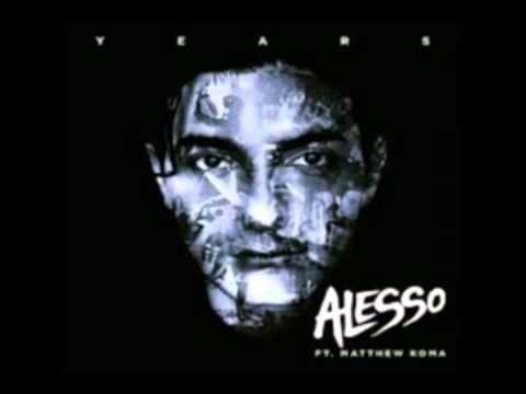Alesso feat  Matthew Koma   Years Radio Edit