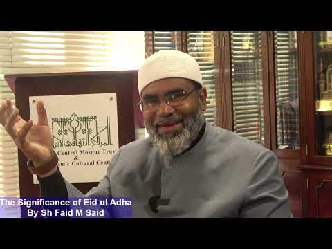 The significance of Eid ul Adha By Sh Faid M Said