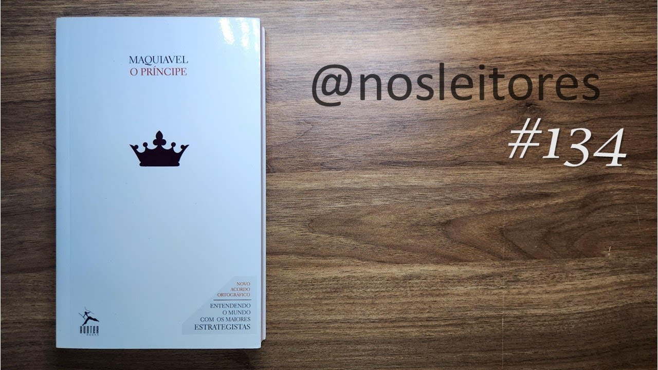Maquiavel - O príncipe