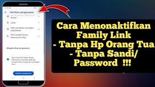 Download lagu Cara Menonaktifkan Kontrol Orang Tua Google Family Link mp3