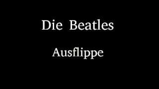 Die Beatles - Ausflipper (Day Tripper)