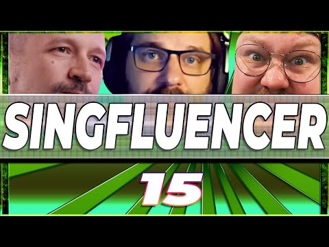 SINGFLUENCER 15🎵 PhunkRoyal - Gronkh & WhatTheHell - Kalle Koschinsky