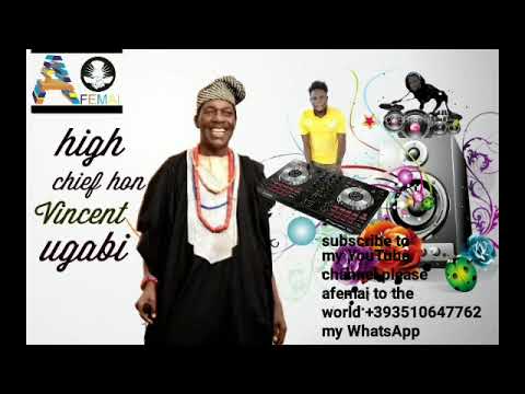 high cheif hon vincent ogabi ft dj osi berry bello afemai to the world subscribe and share please
