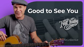 Good to See You by Neil Young | Guitar Lesson