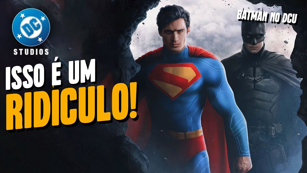 ISSO É UM ABSURDO! BATMAN ROBERT PATTINSON no DCU - É REAL ou FALSO?