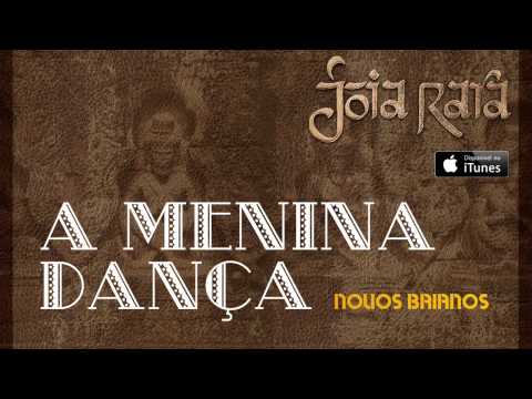Novos Baianos - A Menina Dança  (CD Joia Rara)