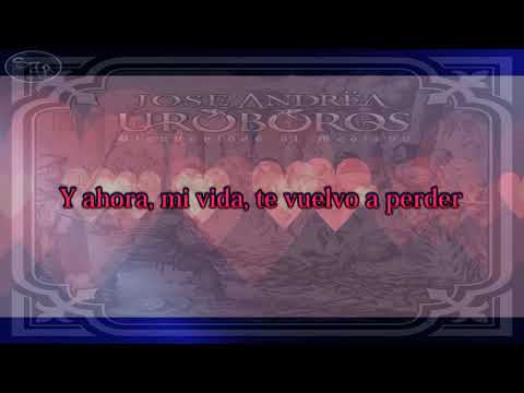 02 Jose Andrëa y Uróboros - Una Fábula de Mí y Yo Letra Lyrics