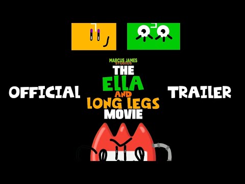 The Ella And Long Legs Movie | Official Trailer