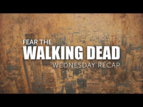 WALKING DEAD WEDNESDAY RECAP WITH TIFFANY! (FEAR THE WALKING DEAD EPISODE 2)