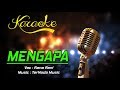 Karaoke MENGAPA - Rana Rani