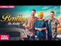 BENTLEY THE LANDERS Full Song Latest Punjabi Songs 2018 Dil Mangeya