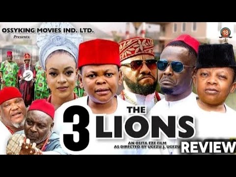 THE LION 3 - NEW MOVIE ALERT OSITA IHEME, CHINEDU , YUL EDOCHIE LASTEST NOLLYWOOD MOVIE REVIEW