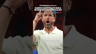 Kata Gareth Southgate seusai Inggris Kalah dari Spanyol di Final Euro 2024: Kita Bertahan Cukup Baik