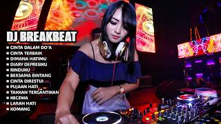 Download lagu DJ CINTA DALAM DOA FULL BASS || DJ BREAKBEAT INDO GALAU NONSTOP 2026🔊 mp3