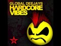 Global Deejays - Hardcore Vibes (Quaredoni ...