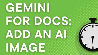 Google Docs and Ask Gemini: how to add an AI image to a report, essay, or letter, step by step