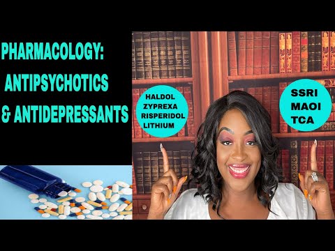 Mental Health (Psych) Nursing: Antipsychotics & Antidepressants