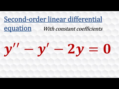 y'' - y'- 2y = 0 [second-order linear homogeneous]