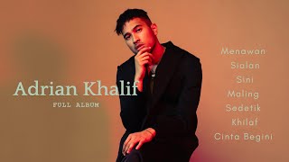 Download lagu ADRIAN KHALIF FULL ALBUM | MENAWAN - SIALAN - SINI - MALING - SEDETIK - KHILAF - CINTA BEGINI mp3 Download lagu ADRIAN KHALIF FULL ALBUM | MENAWAN - SIALAN - SINI - MALING - SEDETIK - KHILAF - CINTA BEGINI mp3