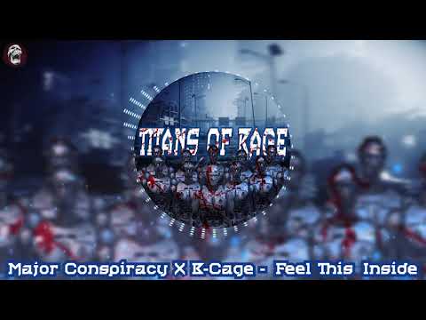 Major Conspiracy X B Cage - Feel This Inside