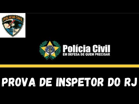 Como foi a prova de Inspetor de Polícia da PCRJ