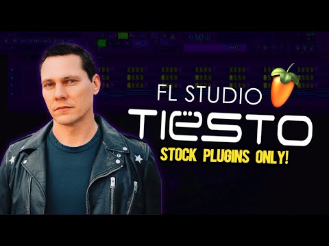 How To Make Music Like Tiësto Using Only Stock Plugins [FL Studio] + FLP