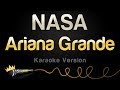 Ariana Grande - NASA (Karaoke Version)