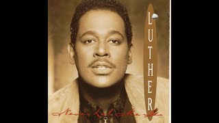 LUTHER VANDROSS  Can't Be Doin' That Now R&amp;B