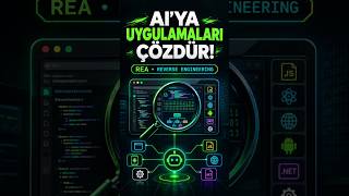 REA: AI’ya Uygulamaların İç Yapısını Çözdür!