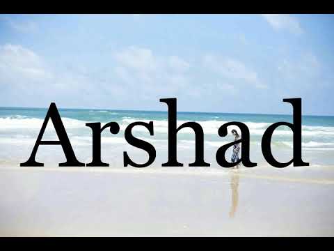 How To Pronounce Arshad🌈🌈🌈🌈🌈🌈Pronunciation Of Arshad