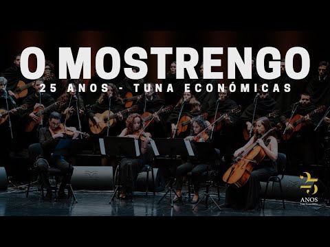 Tuna Económicas: 25 Anos | O Mostrengo