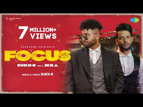 FOCUS | Sukh-E Muzical Doctorz | Ikka | Official Video | Trending Punjabi Song 2021