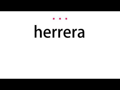 How to pronounce herrera - Vocab Today