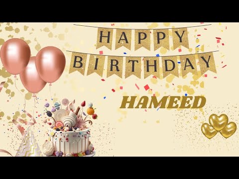 Happy Birthday Hameed