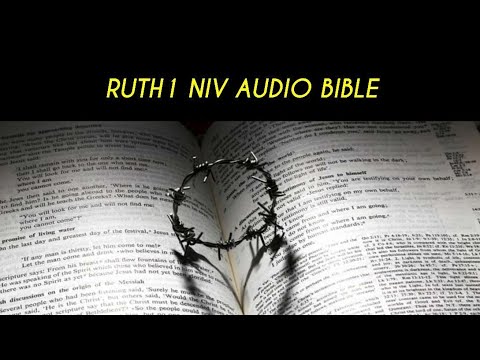 RUTH 1 NIV AUDIO BIBLE (with text)