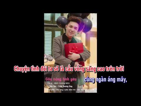 [KARAOKE] CẦU VỒNG YÊU THƯƠNG - MINH VƯƠNG M4U
