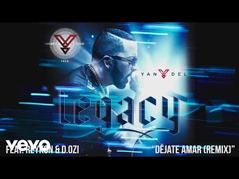 Yandel - Déjate Amar (Remix) (Cover Audio) ft. Reykon, D.OZi