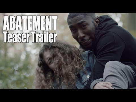 ABATEMENT Teaser Trailer (2019) Michael Mckell