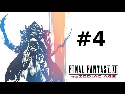 Final Fantasy XII - Part 4: Kill Everything that Moves and Sell the Remains