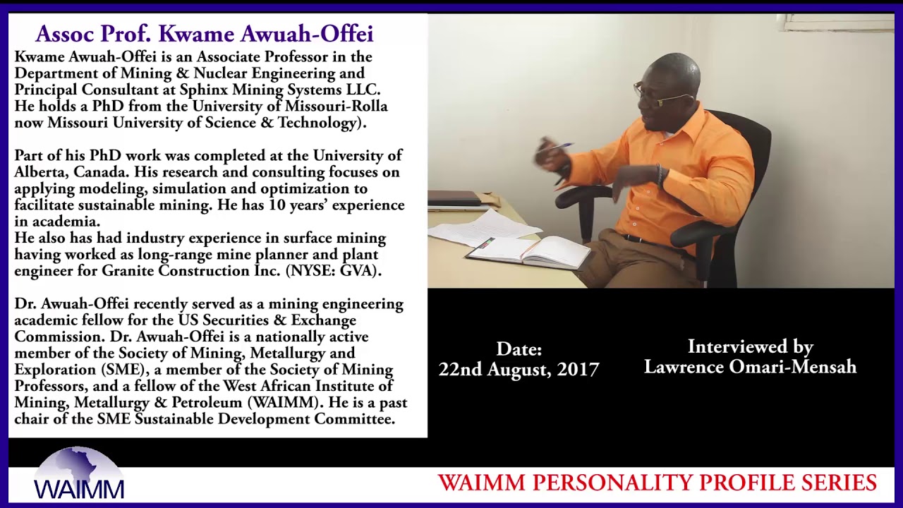 Meet Assoc Prof Kwame Awuah-Offei, Mining & Nuclear Eng dept, Missouri S & T, Missouri - Rolla, USA