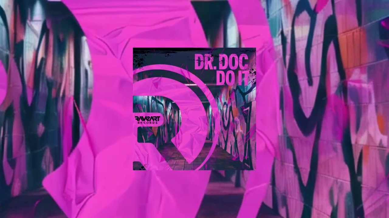 Dr. Doc – Do It [RAR350] Raveart Records