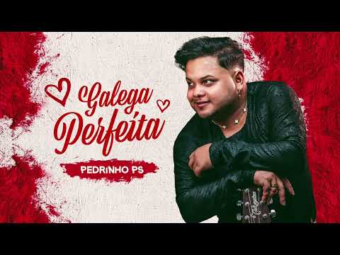 Pedrinho PS - GALEGA PERFEITA